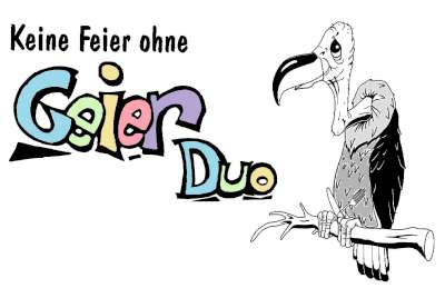 Keine Feier ohne das Geier Duo